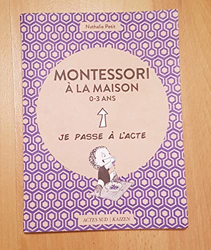Beispielbild fr Montessori  la maison - 0-3 ans zum Verkauf von Librairie Th  la page