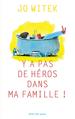 Stock image for Y'a pas de hros dans ma famille ! for sale by Ammareal