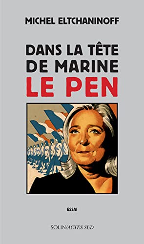 9782330072568: Dans la tete de Marine Le Pen (Cod. solin)