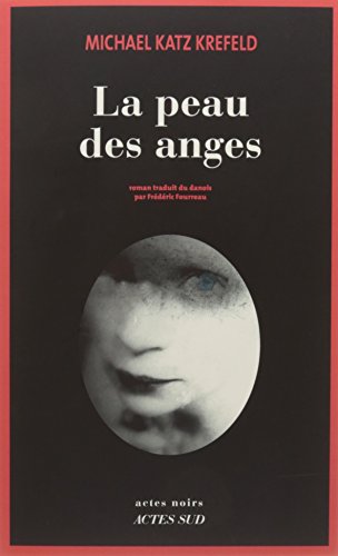 9782330072582: La peau des anges