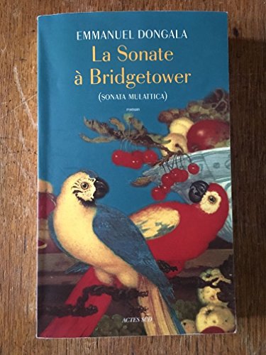 Beispielbild fr La Sonate  Bridgetower: (Sonata mulattica) zum Verkauf von Mli-Mlo et les Editions LCDA