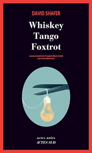 Stock image for WHISKEY TANGO FOXTROT for sale by Better World Books