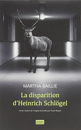 Imagen de archivo de La disparition d'heinrich schl gel Baillie, Martha and Noyart, Paule a la venta por LIVREAUTRESORSAS