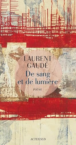 Stock image for DE SANG ET DE LUMIRE for sale by Librairie La Canopee. Inc.