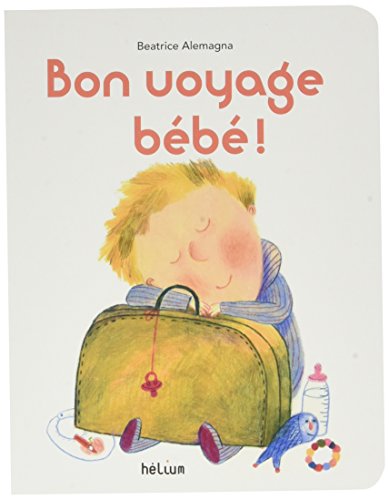 Beispielbild fr Bon voyage bb ! zum Verkauf von Librairie Th  la page