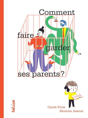 9782330077310: Comment faire garder ses parents ?