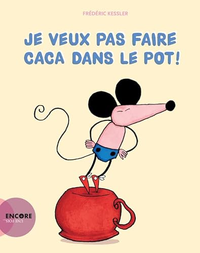 Stock image for Je veux pas faire caca dans le pot for sale by Ammareal