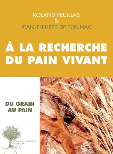 Beispielbild fr A la recherche du pain vivant : Entretiens zum Verkauf von medimops