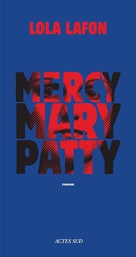 Beispielbild fr Mercy, Mary, Patty zum Verkauf von WorldofBooks