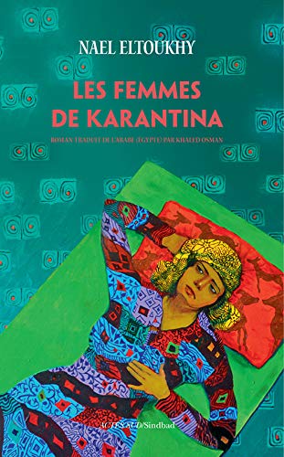 Beispielbild fr Les femmes de Karantina zum Verkauf von Ammareal