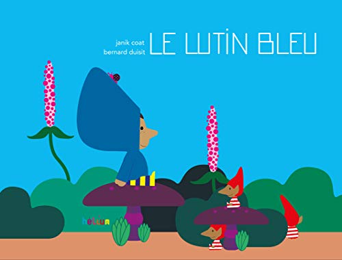 Imagen de archivo de Le lutin bleu a la venta por WorldofBooks
