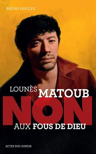 Stock image for Louns Matoub : "Non aux fous de Dieu" for sale by Ammareal