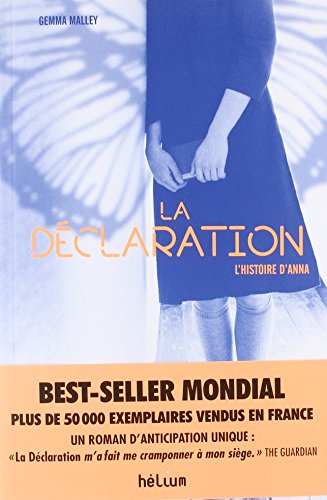Stock image for La dclaration : L'histoire d'Anna for sale by Ammareal