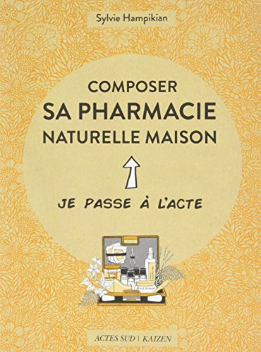 Beispielbild fr Composer Sa Pharmacie Naturelle Maison zum Verkauf von RECYCLIVRE