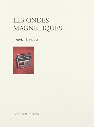 Beispielbild fr Les ondes magntiques [Broch] Lescot, David zum Verkauf von BIBLIO-NET