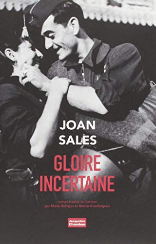 Stock image for Gloire incertaine [Paperback] Sales, Joan; Lesfargues, Bernard and Bohigas, Marie for sale by LIVREAUTRESORSAS