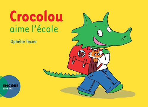 Beispielbild fr Crocolou aime l'cole zum Verkauf von Librairie Th  la page