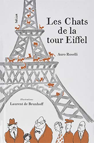 Beispielbild fr Les chats de la tour Eiffel zum Verkauf von medimops