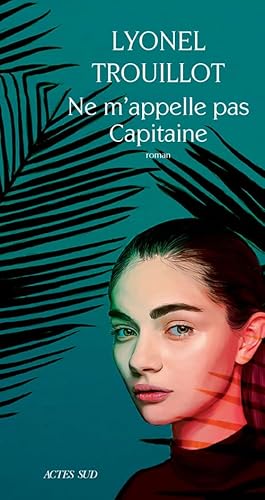 Stock image for Ne m'appelle pas Capitaine (French Edition) for sale by ThriftBooks-Atlanta