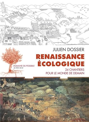 Beispielbild fr RENAISSANCE ECOLOGIQUE - 24 CHANTIERS POUR LE MONDE DE DEMAIN zum Verkauf von medimops