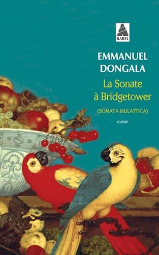 Beispielbild fr La sonate a Bridgetower: sonata mulaticca zum Verkauf von WorldofBooks