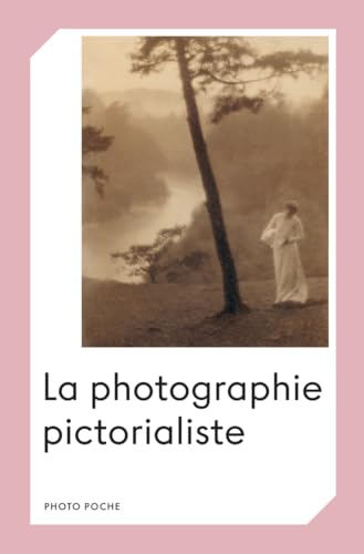 Stock-Bild f�r La Photographie pictorialiste