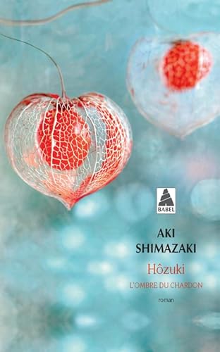Stock image for H zuki: L'ombre du chardon for sale by ThriftBooks-Atlanta