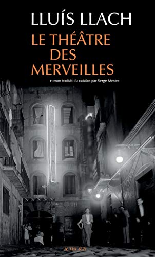 Imagen de archivo de Le Thtre des merveilles a la venta por Ammareal