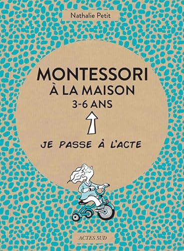 9782330123901: Montessori  la maison (Je passe  l'acte)