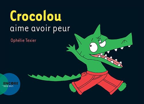Beispielbild fr Crocolou : Crocolou aime avoir peur zum Verkauf von medimops