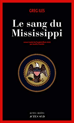 9782330128166: Le sang du Mississippi