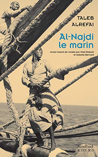 Beispielbild fr Al-najdi, Le Marin zum Verkauf von RECYCLIVRE