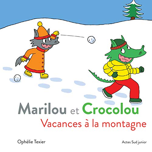 Beispielbild fr Marilou et Crocolou - Vacances  la montagne zum Verkauf von Ammareal