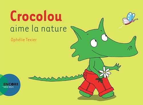 Beispielbild fr Crocolou aime la nature zum Verkauf von medimops