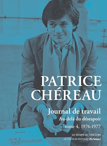 9782330136178: Journal de travail, tome 4: Au-del du dsespoir (1974-1977)