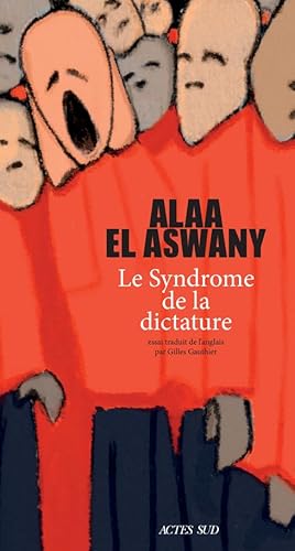 Stock image for Le Syndrome de la dictature for sale by Ammareal