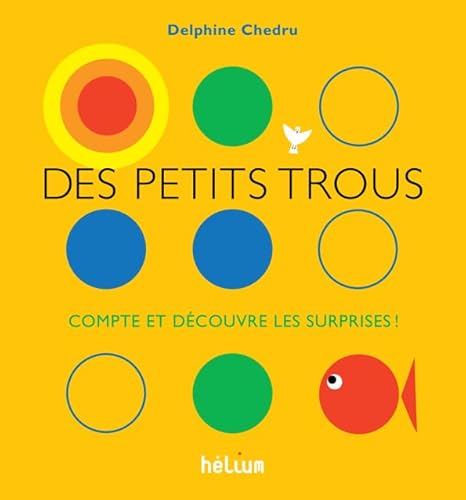 9782330138219: Des petits trous: Compte et dcouvre les surprises !