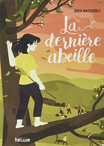 Beispielbild fr La Dernire Abeille zum Verkauf von RECYCLIVRE