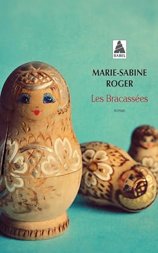 Stock image for Les bracassees (babel) for sale by WorldofBooks
