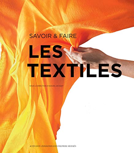 Stock image for Savoir & faire : les textiles for sale by medimops