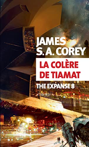 Beispielbild fr La Colre de Tiamat: The Expanse 8 zum Verkauf von medimops