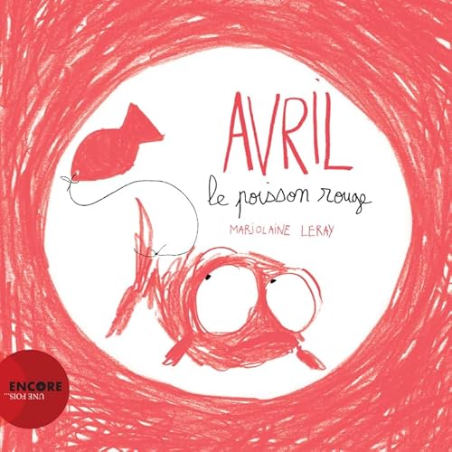 Beispielbild fr Avril, le poisson rouge [Poche] Leray, Marjolaine zum Verkauf von BIBLIO-NET