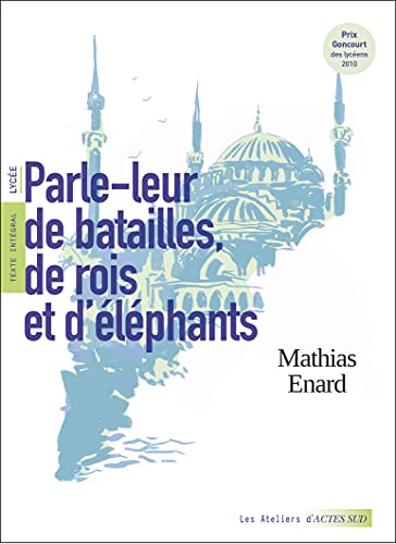 Stock image for Parle-leur de batailles, de rois et d'lphants for sale by Ammareal