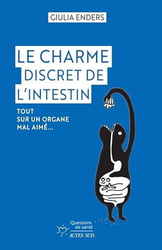 Beispielbild fr Le Charme discret de l'intestin: Tout sur un organe mal aim zum Verkauf von WorldofBooks