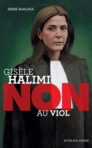 9782330150785: Gisle Halimi : "Non au viol"