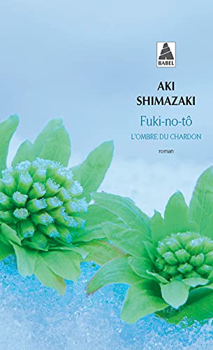 Beispielbild fr Fuki-no-t: L'ombre du chardon zum Verkauf von medimops