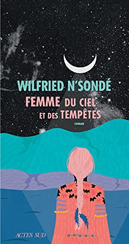 Stock image for Femme du ciel et des temp?tes for sale by SecondSale