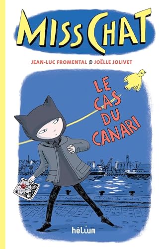 Stock image for Miss Chat 1 - Le Cas du canari for sale by WorldofBooks