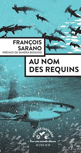 Beispielbild fr Au nom des requins zum Verkauf von GF Books, Inc.