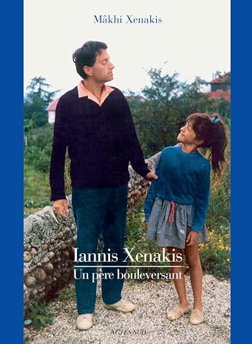 Beispielbild fr Iannis Xenakis: Un pre bouleversant zum Verkauf von medimops